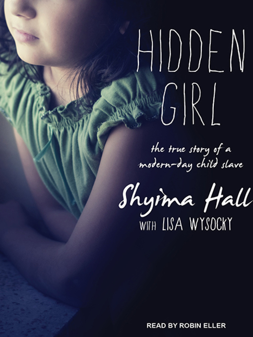 Title details for Hidden Girl by Shyima Hall - Wait list
